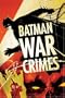 Batman: War Crimes