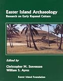 Easter Island Archaeology. Research on Early Rapanui Culture