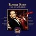 Robert Kreis �Robert Kreis und Seine Lieder�