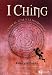 Book I Ching: Entre El Azar Y La Posibilidad/ Between Chance and Possibility
