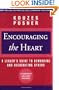 Encouraging the Heart: A Leader's Guide to Rewarding and Recognizing Others