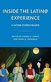 Inside the Latin@ experience : a Latin@ studies reader