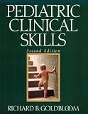 Pediatric Clinical Skills, 2e