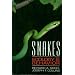 Snakes : Ecology and Behavior