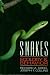 Snakes : Ecology and Behavior