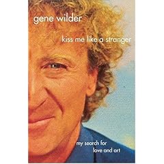 Kiss Me Like a Stranger: My Search for Love and Art