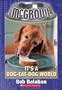 It's a Dog-Eat-Dog World (McGrowl, No. 5)
