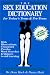 Books : The Sex Education Dictionary for Today's Teens & Pre-Teens
