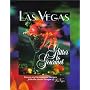 Las Vegas: Glitter to Gourmet - Savory and Sensational Recipes from the Junior League of Las Vegas