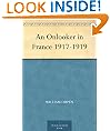 An Onlooker in France 1917-1919