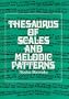 Thesaurus of Scales and Melodic Patterns