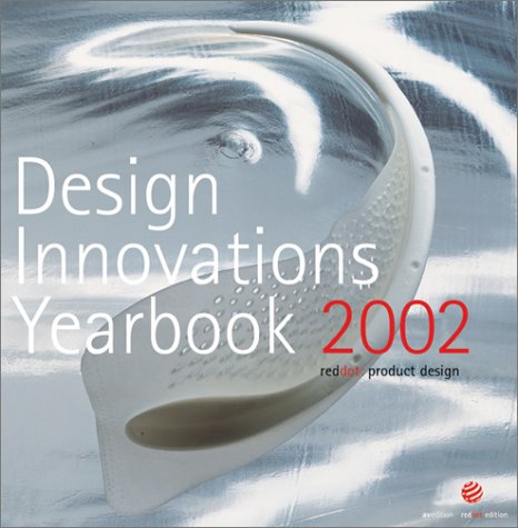 Design Innovations Yearbook 2002: Red Dot Award: Product Design