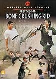 The Bone Crushing Kid
