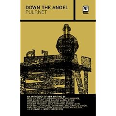 Down the Angel and Up Holloway (Pulp Net Anthologies)