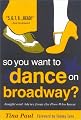 So You Want to Dance on Broadway