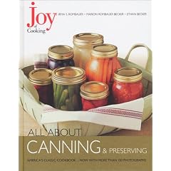 Joy of Cooking: All About Canning & Preserving