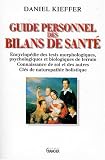 Guide personnel des bilans de sant�