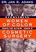 Everything Women of Color Should Know About Cosmetic Surgery