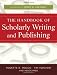 The Handbook of Scholarly Writing and Publishing (The Jossey-Bass Higher and Adult Education Series)