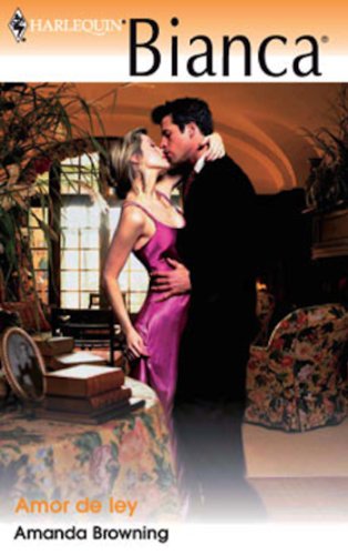 Amor de ley (Bianca) (Spanish Edition)