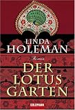 Der Lotusgarten: Roman