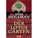 Der Lotusgarten: Roman