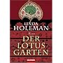 Der Lotusgarten: Roman