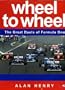 Wheel to Wheel: The Great Duels of Formula One Racing