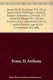 James Neill Holdings plc (now James Neill Holdings Limited) : Francis Industries Limited : F.H. Lloyd Holdings plc (now Triplex Lloyd Automotive plc) : The Mersey Docks and Harbour Company : Metal Clo