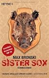 Sister Sox: Kriminalroman - Max Bronski
