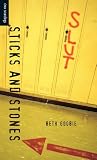 Sticks and Stones