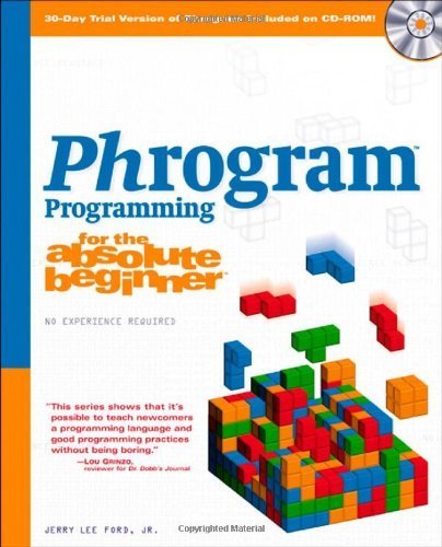 Phrogram Programming for the Absolute Beginner (No Experience Required (Course Technology)) 1st edition