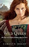 The Wild Queen The Days And Nights Of Mary Queen Of Scots (Young Royals)