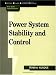 Power System Stability and Control (The Epri Power System Engineering)