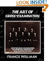 The Art of Cross-Examination