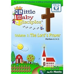 Little Baby Disciples Vol 1: The Lord's Prayer