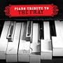 Piano Tribute to the Fray