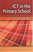 ICT in the Primary School (Learning & Teaching with ICT)