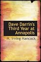 Dave Darrin\\'s Third Year at Annapolis (Large Print Edition): Leaders of the Second Class Midshipmen