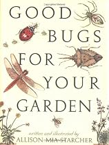 Good Bugs for Your Garden