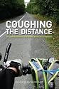 Coughing the Distance: Paris to Istanbul with Cystic Fibrosis (Volume 2)