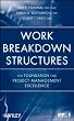 Work Breakdown Structures: The Foundation for Project Management Excellence