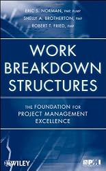 Work Breakdown Structures: The Foundation for Project Management Excellence