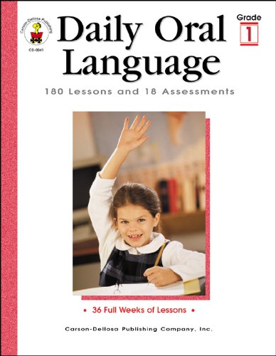 Daily Oral Language, Grade 1: 180 Lessons and 18 Assessments (Daily Series)