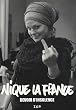 Nique la France - Devoir d'insolence
