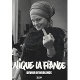 Nique la France - Devoir d'insolencepar Sa�d Bouamama et Z.E.P.