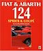 Book Fiat and Abarth 124 Spider and Coupe (Car & Motorcycle Marque/Model)