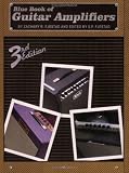 Books : The 3rd Edition Blue Book of Guitar Amplifiers