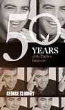 George Clooney: The Playboy Interview (50 Years of the Playboy Interview)