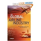 The Global Airline Industry (Aerospace Series (PEP)) by Peter Belobaba, Amedeo Odoni, and Cynthia Barnhart